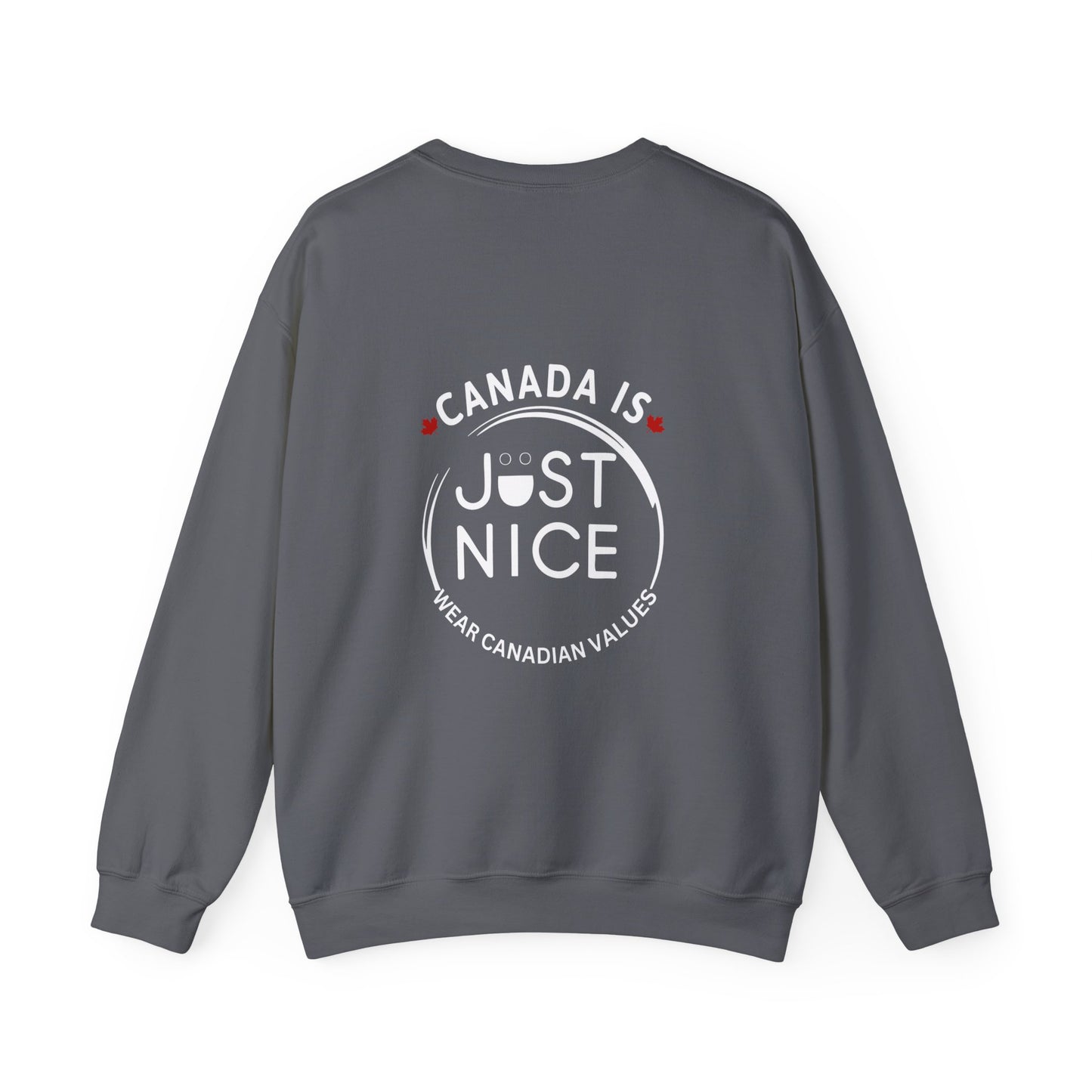 Canada Is Just Nice Crewneck Sweatshirt - Cozy Unisex Sweater for Home & Outdoor