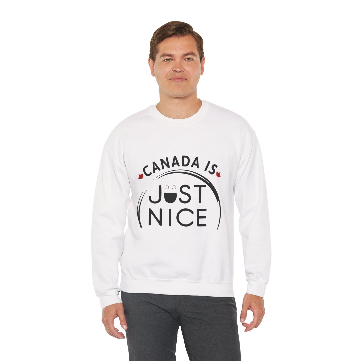 Canada Is Just Nice Sweatshirt, Cozy Unisex Crewneck, Perfect Gift for Canadians, Canada Day Apparel, Everyday Comfort Wear