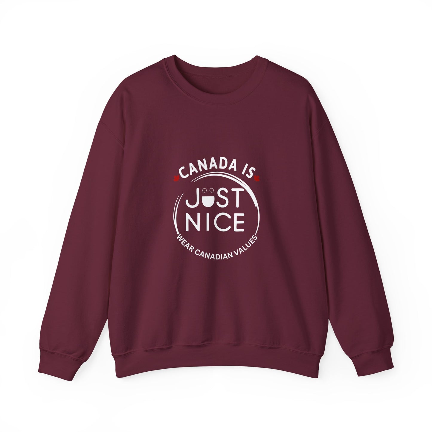 Canada Is Just Nice Crewneck Sweatshirt - Cozy Unisex Sweater