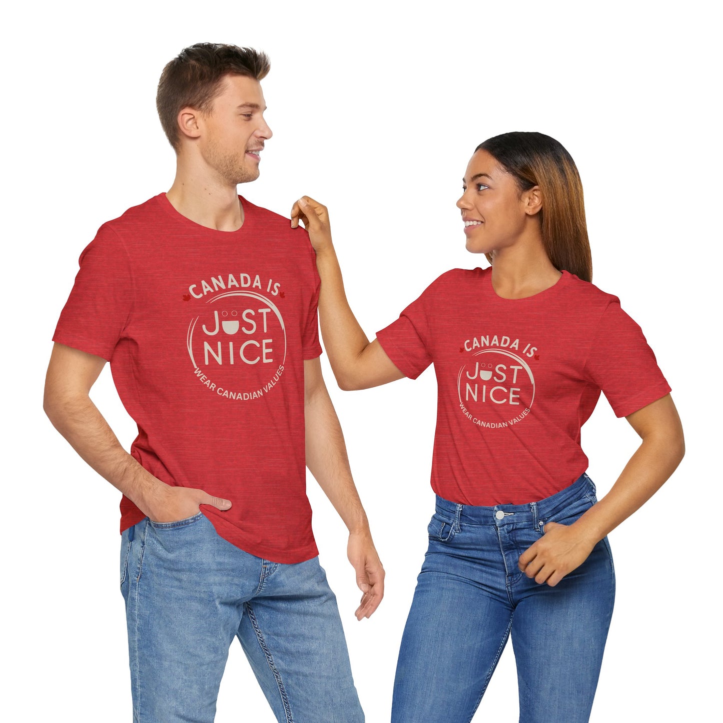 Canada Is Just Nice Unisex Tee - Comfortable Canadian Values Shirt, Gift for Canadians, Casual Wear, Holiday Apparel