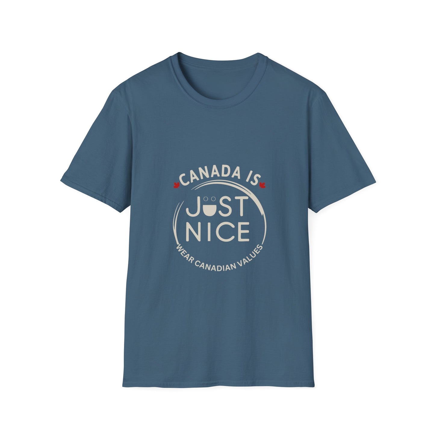 Unisex Softstyle T-Shirt - "Canada is Just Nice" Maple Leaf Design