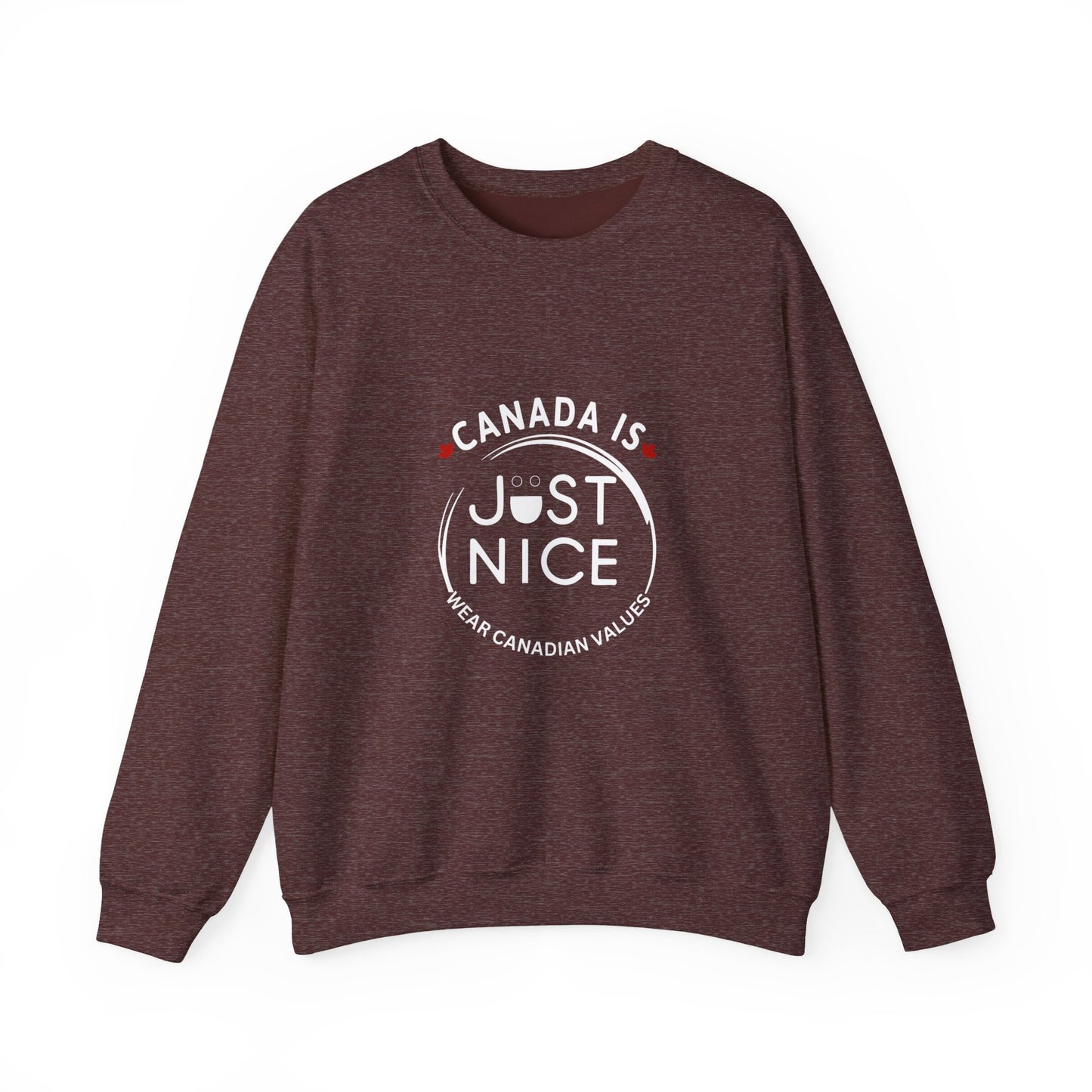 Canada Is Just Nice Crewneck Sweatshirt - Cozy Unisex Sweater