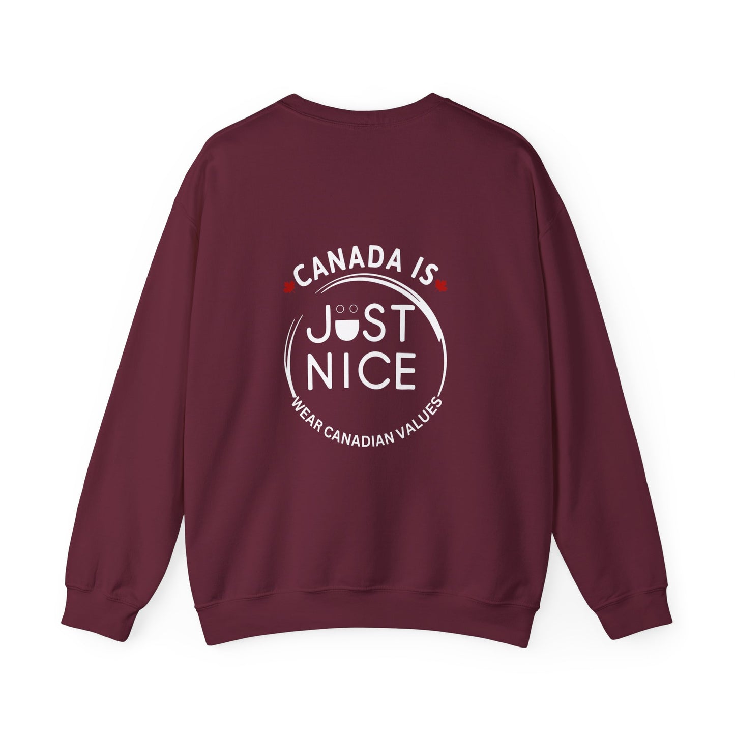 Canada Is Just Nice Crewneck Sweatshirt - Cozy Unisex Sweater for Home & Outdoor