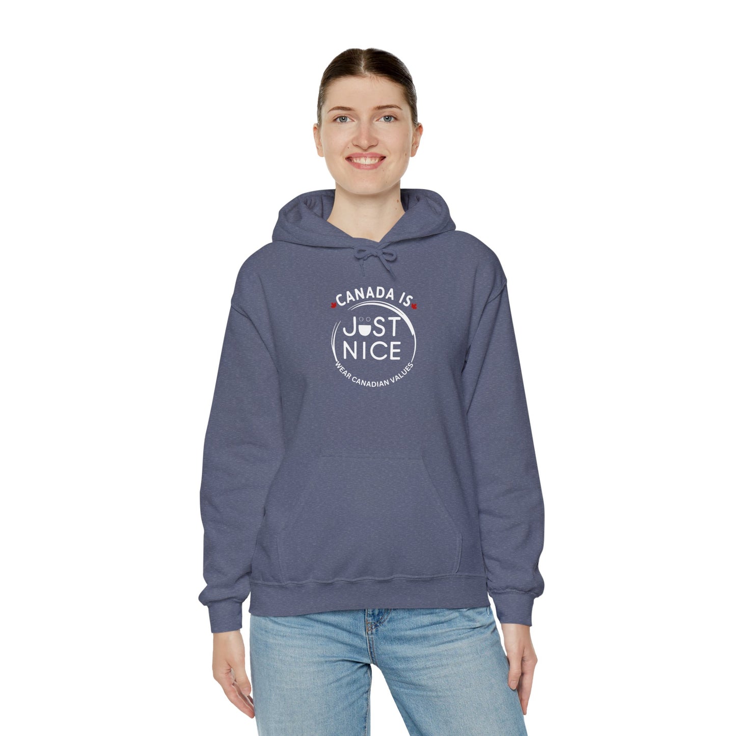 Canada Is Just Nice Hooded Sweatshirt | Unisex Cozy Pullover
