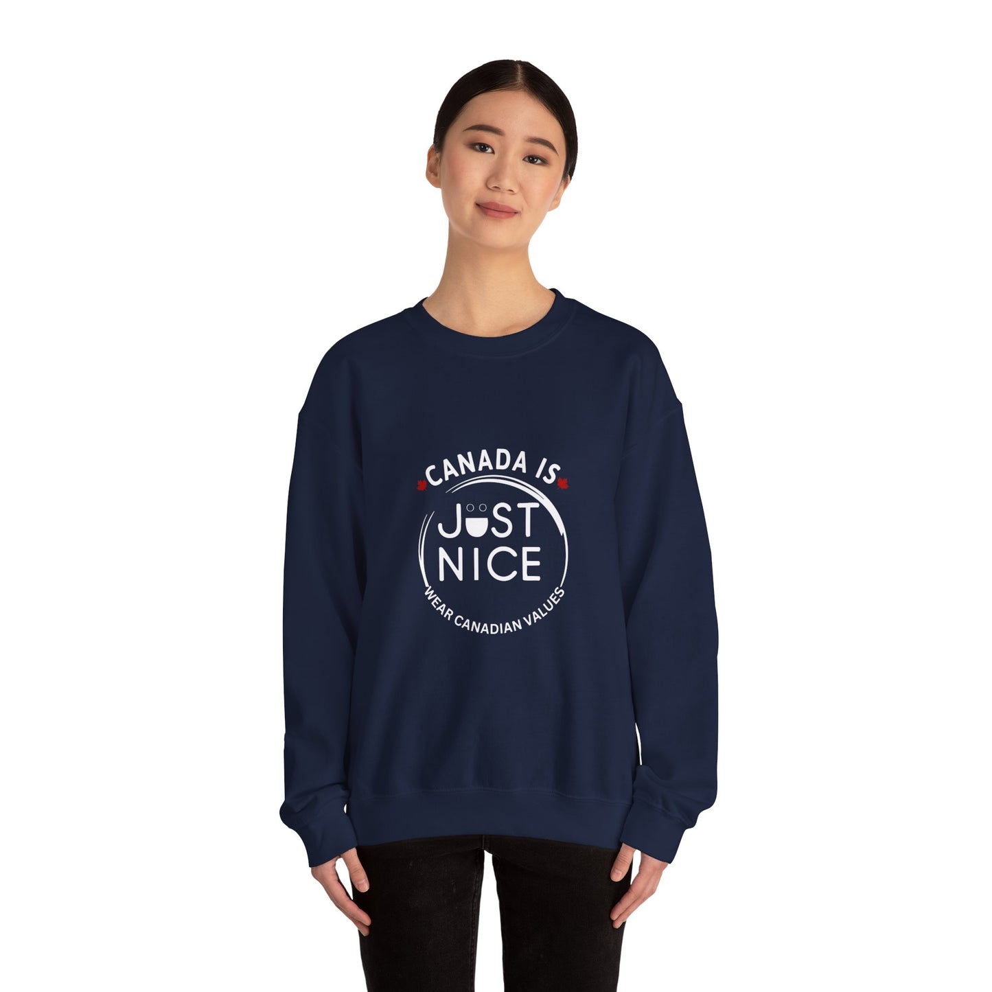Canada Is Just Nice Crewneck Sweatshirt - Cozy Unisex Sweater