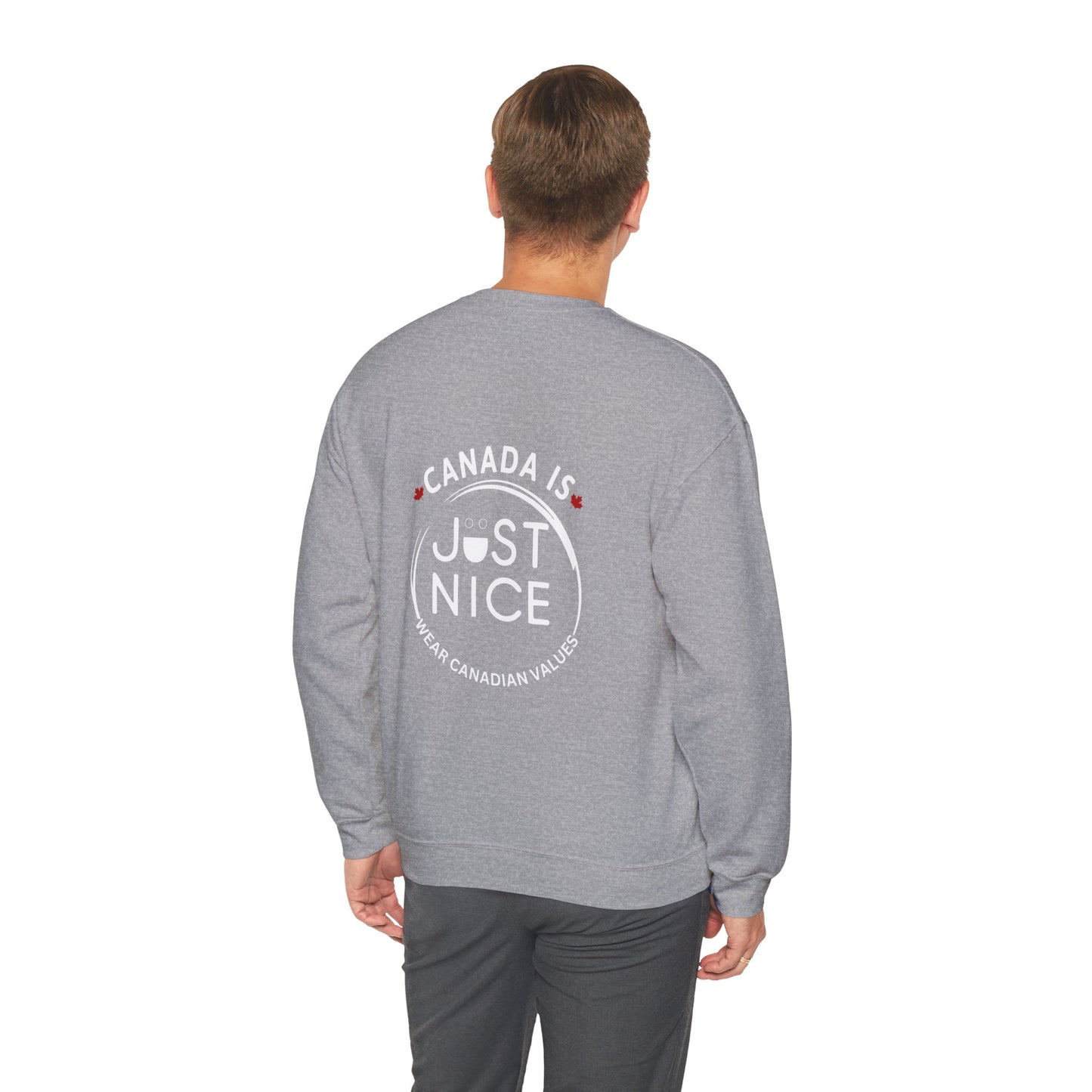 Canada Is Just Nice Crewneck Sweatshirt - Cozy Unisex Sweater for Home & Outdoor