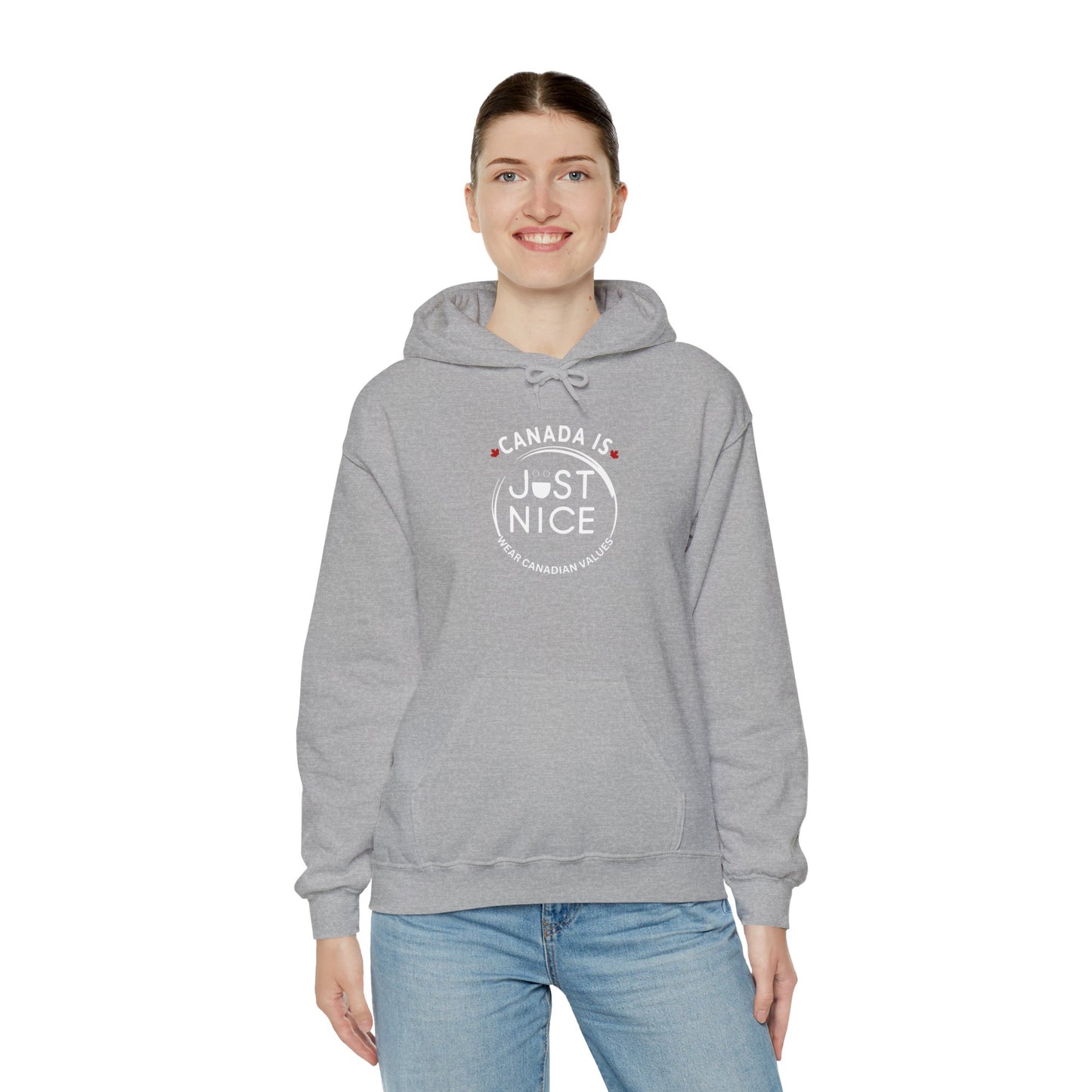 Canada Is Just Nice Hooded Sweatshirt | Unisex Cozy Pullover