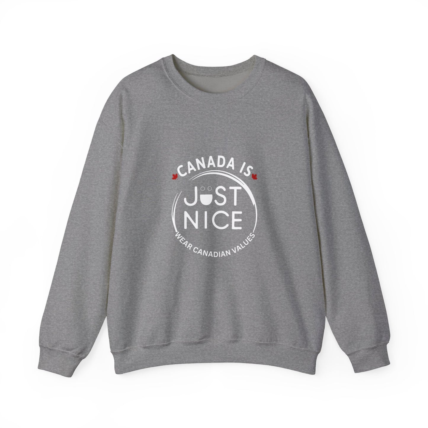 Canada Is Just Nice Crewneck Sweatshirt - Cozy Unisex Sweater