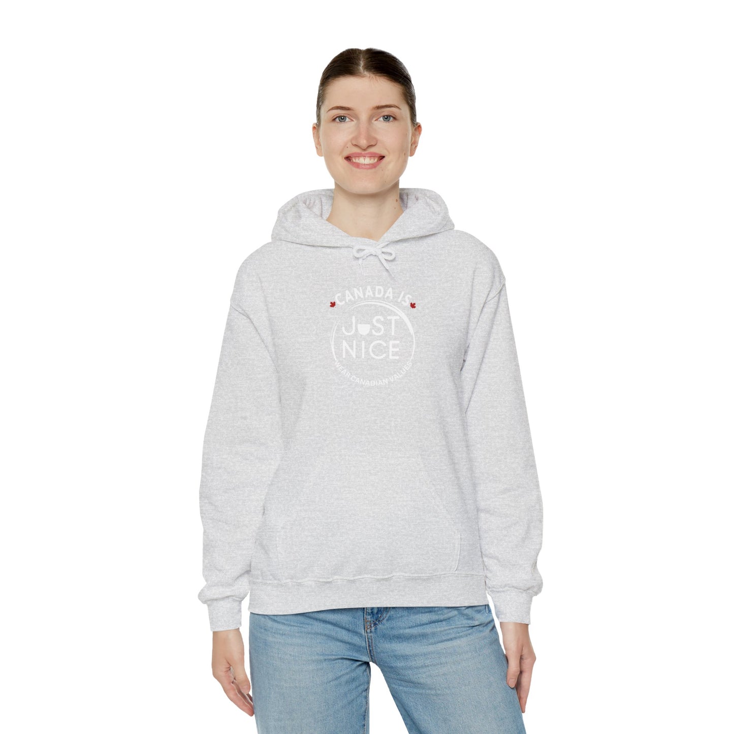 Canada Is Just Nice Hooded Sweatshirt | Unisex Cozy Pullover