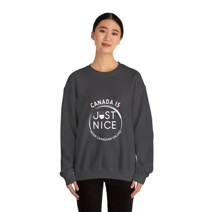 Canada Is Just Nice Crewneck Sweatshirt - Cozy Unisex Sweater for Home & Outdoor