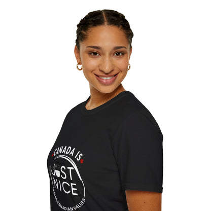 Canada Is Not Nasty Just Nice Unisex Softstyle T-Shirt