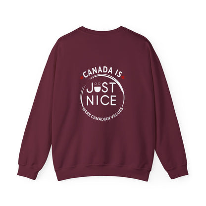 Canada Is Just Nice Crewneck Sweatshirt - Cozy Unisex Sweater