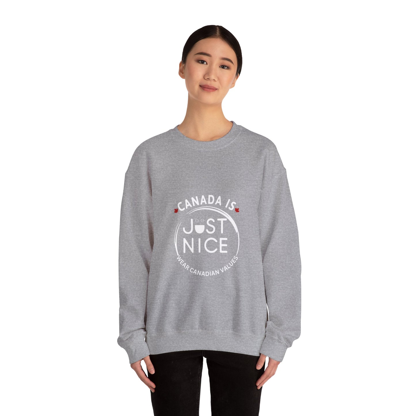 Canada Is Just Nice Crewneck Sweatshirt - Cozy Unisex Sweater for Home & Outdoor