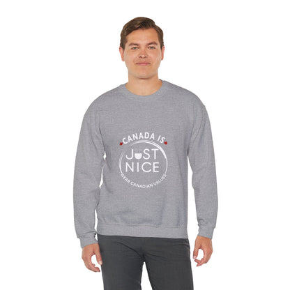 Canada Is Just Nice Crewneck Sweatshirt - Cozy Unisex Sweater for Home & Outdoor