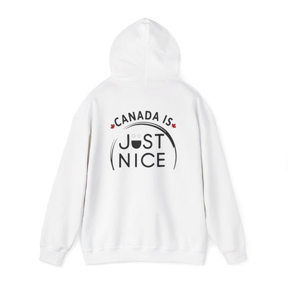 Canada Is Just Nice Hoodie - Unisex Heavy Blend™ Sweatshirt with Maple Leaf Design