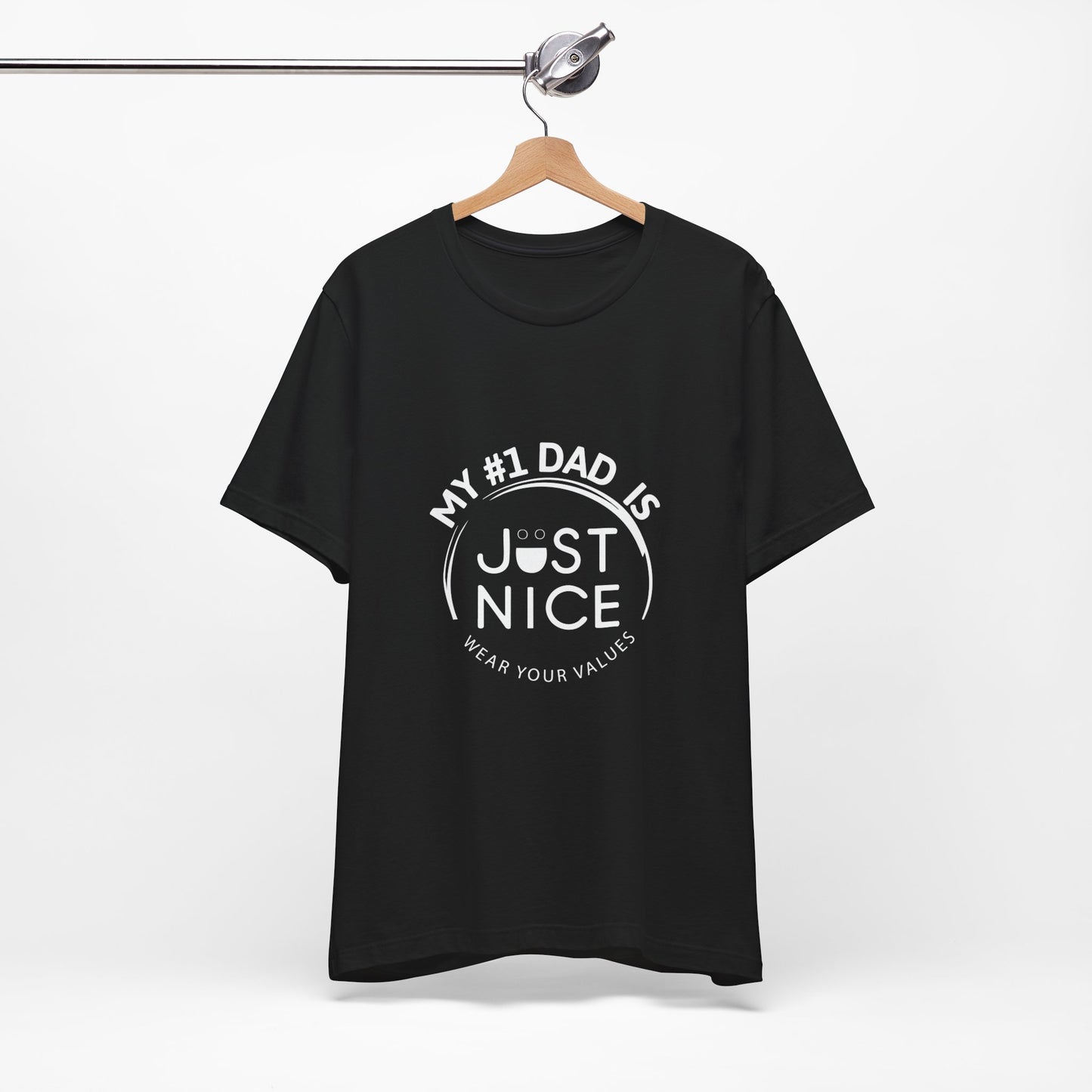 My #1 Dad Is Just Nice Tee, Unisex Jersey Short Sleeve Tee for Father's Day, Gifts for Dads, Comfortable Casual Wear, Everyday T-Shirt