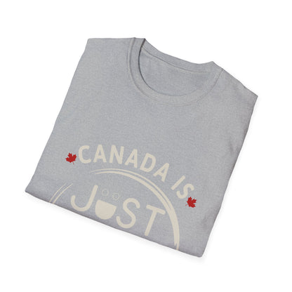 Canada Is Just Nice Unisex Softstyle T-Shirt, Fun Graphic Tee, Casual Wear, Gift for Canadians, Travel Souvenir, Canada Day Outfit