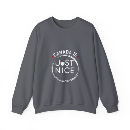 Canada Is Just Nice Crewneck Sweatshirt - Cozy Unisex Sweater for Home & Outdoor