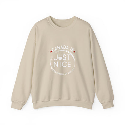 Canada Is Just Nice Crewneck Sweatshirt - Cozy Unisex Sweater