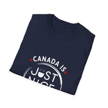 Canada Is Not Nasty Just Nice Unisex Softstyle T-Shirt