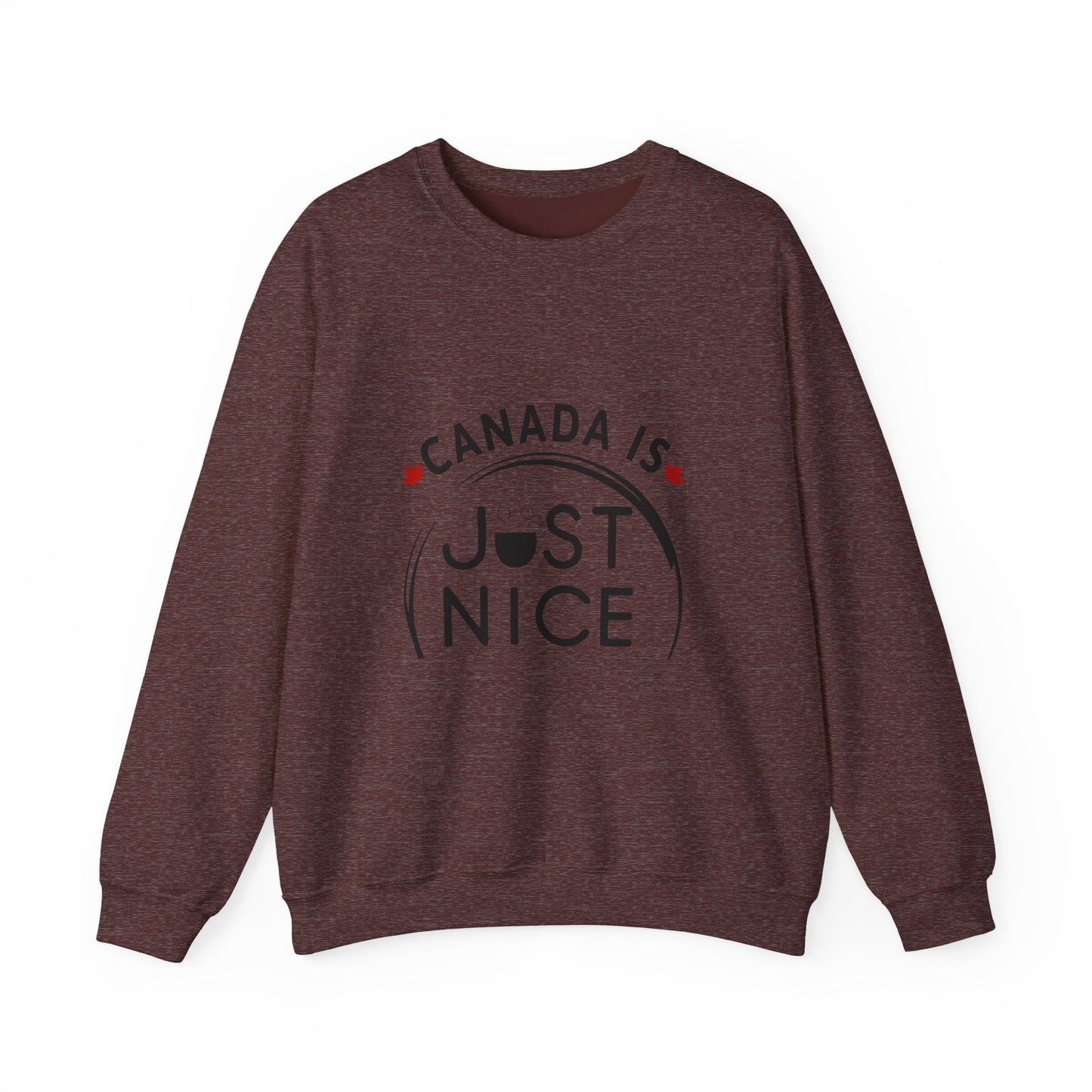 Canada Is Not Nasty Crewneck Sweatshirt - A Cozy Statement Piece for Proud Canadians