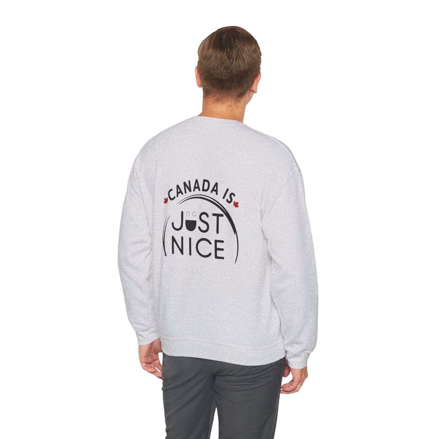 Canada Is Just Nice Crewneck Sweatshirt - Cozy Unisex Sweater