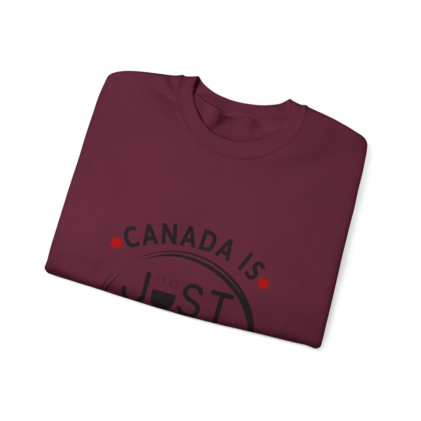 Canada Is Not Nasty Crewneck Sweatshirt - A Cozy Statement Piece for Proud Canadians