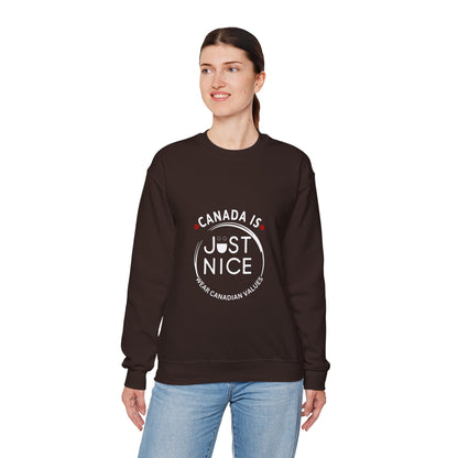 Canada Is Just Nice Crewneck Sweatshirt - Cozy Unisex Sweater for Home & Outdoor