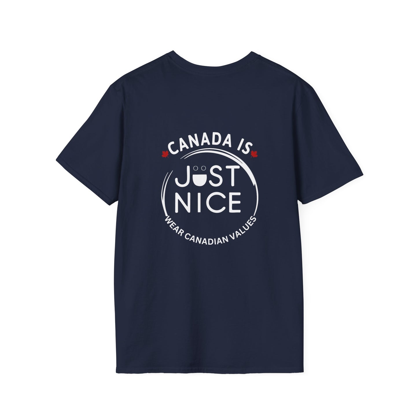 Canada Is Not Nasty Just Nice Unisex Softstyle T-Shirt