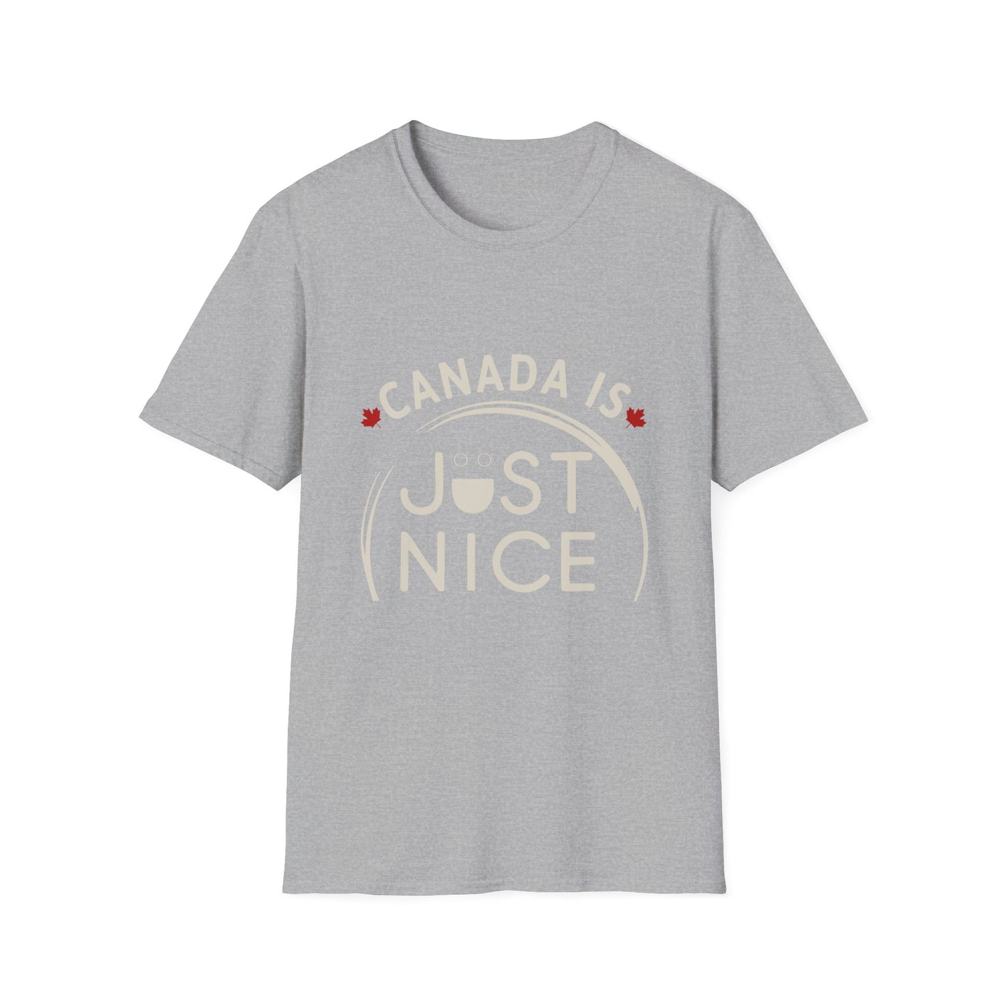 Canada Is Just Nice Unisex Softstyle T-Shirt, Fun Graphic Tee, Casual Wear, Gift for Canadians, Travel Souvenir, Canada Day Outfit