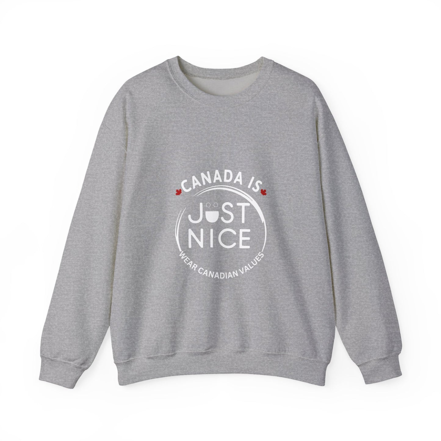 Canada Is Just Nice Crewneck Sweatshirt - Cozy Unisex Sweater for Home & Outdoor